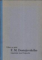Vybor ze spisu F M Dostojevskeho