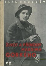 Zivot a prihody Maksima Gorkeho