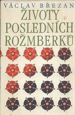 Zivoty poslednich Rozmberku III