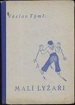 Mali lyzari - Tyml Vaclav | antikvariat - detail knihy