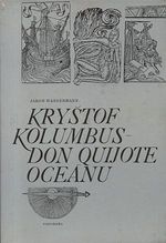 Krystof Kolumbus  Don Quijote oceanu