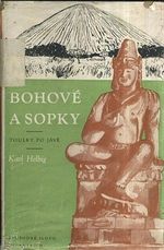 Bohove a sopky  toulky po Jave