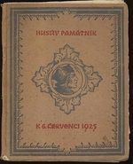 Husuv pamatnik  k 6 cervenci 1925