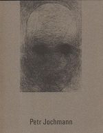 Petr Jochmann  katalog k vystave