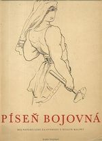 Pisen bojovna  boj naseho lidu za svobodu v dilech maliru