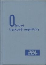 Olejove tryskove regulatory