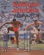 Svetova atletika v obrazech