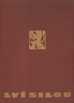 Lvi silou  pocta a dik Sokolstvu