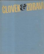 Clovek a zdravi