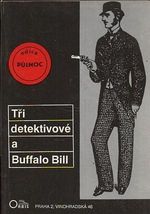Tri detektivove a Buffalo Bill
