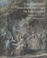 Zeichnungen aus der Ermitage zu Leningrad