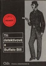 Tri detektivove a Buffalo Bill