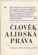 Clovek a lidska prava Dokumenty OSN k lidskym pravum