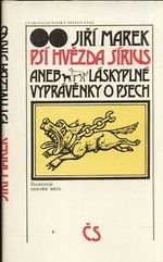 Psi hvezda Sirius aneb Laskyplne vypravenky o psech