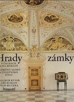 Hrady a zamky v Cechach a na Morave  promeny slohu a zivotniho stylu