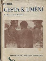 Cesta k umeni  od Bismarcka k Picassovi