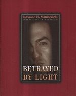 Betrayed by light