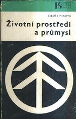 Zivotni prostredi a prumysl