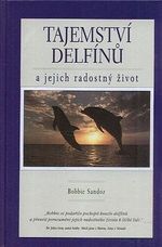 Tajemstvi delfinu a jejich radostny zivot