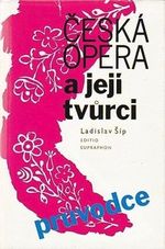 Ceska opera a jeji tvurci