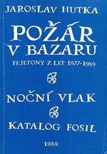 Pozar v bazaru Fejetony z let 1977  1989