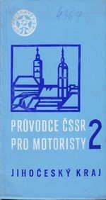Pruvodce CSSR pro motoristy 2  Jihocesky kraj