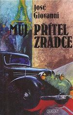 Muj pritel zradce