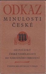 Odkaz minulosti ceske  Od pocatku ceske vzdelanosti do narodniho obrozeni