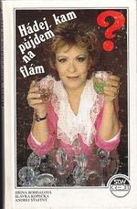Hadej kam pujdem na flam