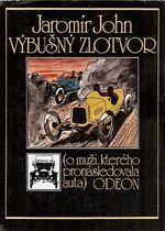 Vybusny zlotvor  o muzi ktereho pronasledovala auta