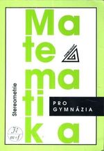 Matematika pro gymnazia  Stereometrie