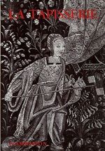 La Tapisserie  de haute et Basse Lisse