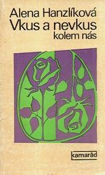 Vkus a nevkus kolem nas