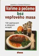 Varime a peceme bez veproveho masa