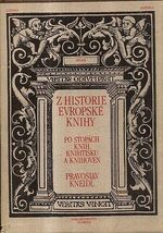 Z historie evropske knihy  po stopach knih knihtisku a knihoven