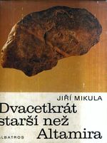 Dvacetkrat starsi nez Altamira