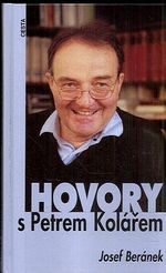 Hovory s Petrem Kolarem