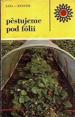 Pestujeme pod folii
