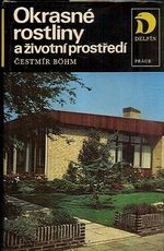 Okrasne rostliny a zivotni prostredi