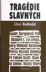 Tragedie slavnych