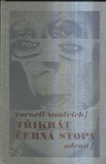 Trikrat cerna stopa  Nevesta v cernem  Dama mela oranzovy klobouk  Cerny andel