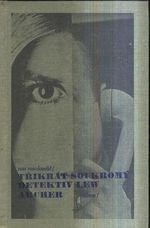 Trikrat soukromy detektiv Lew Archer  Najit obet  Pohled zpatky  Modre kladivo