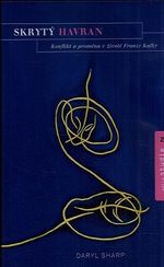 Skryty havran  konflikt a promena v zivote Franze Kafky