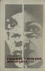 Trikrat Napoleon Bonaparte  Vdovy z Broome  Zlovestne kameny  Bony kupuje zenu