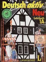Deutsch aktiv  Neu Lehrbuch 1A 1B a 1C