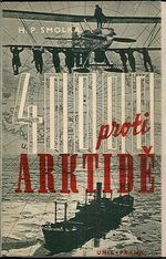 Ctyricet tisic proti Arktide  polarni rise Ruska - Smolka HP | antikvariat - detail knihy