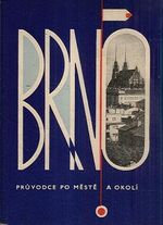 Brno  pruvodce po meste a okoli