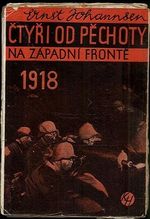 Ctyri od pechoty na zapadni fronte 1918