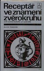 Receptar ve znameni zverokruhu aneb sezonni kucharka pro pokrocile