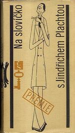 Na slovicko s Jindrichem Plachtou
